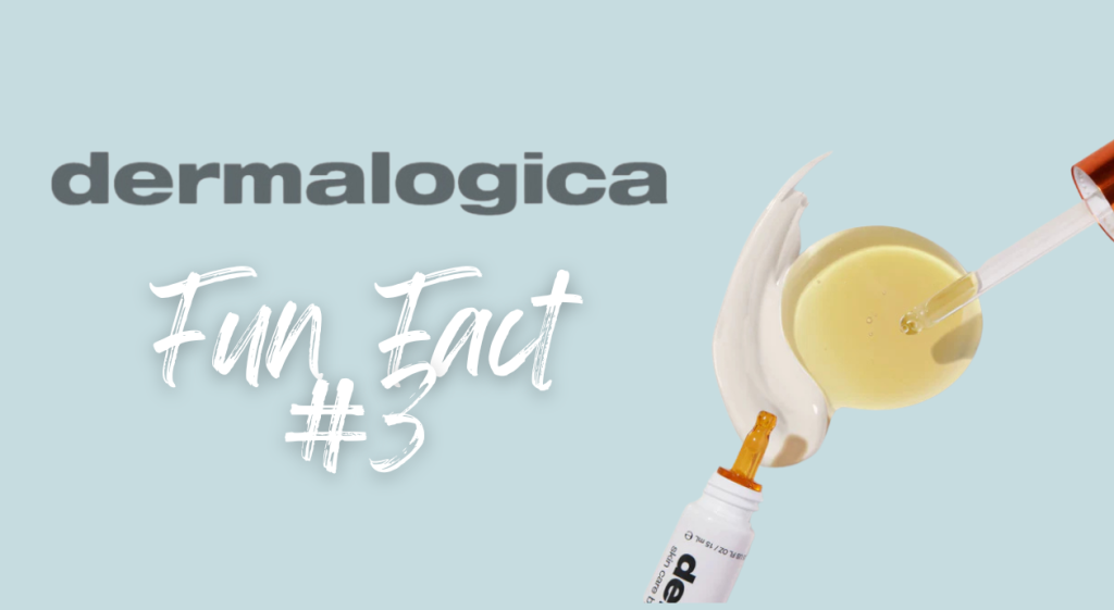 Image with the text "Fun Fact," highlighting unique aspects of Dermalogica in partnership with Avenue Five Institute.
